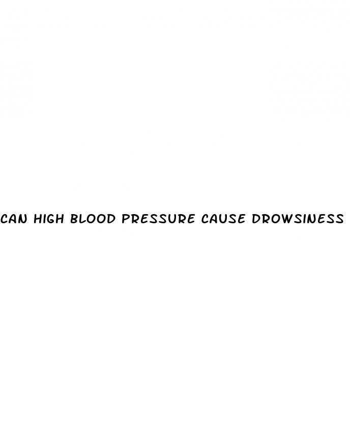 can high blood pressure cause drowsiness