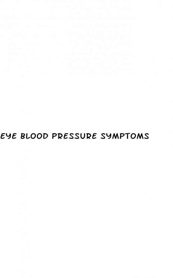 eye blood pressure symptoms