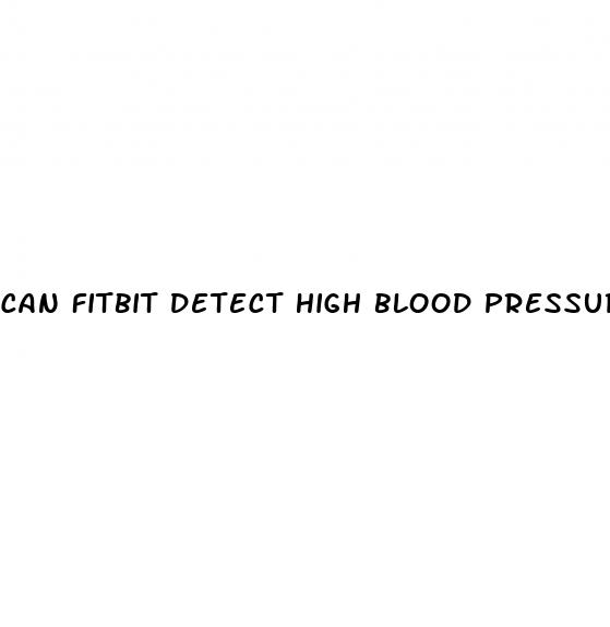 can fitbit detect high blood pressure