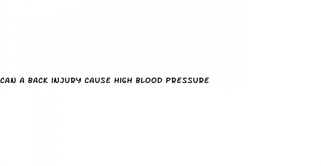 can a back injury cause high blood pressure
