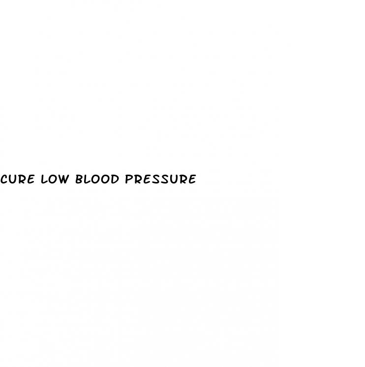 cure low blood pressure