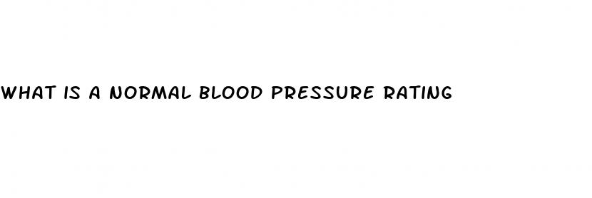 what is a normal blood pressure rating