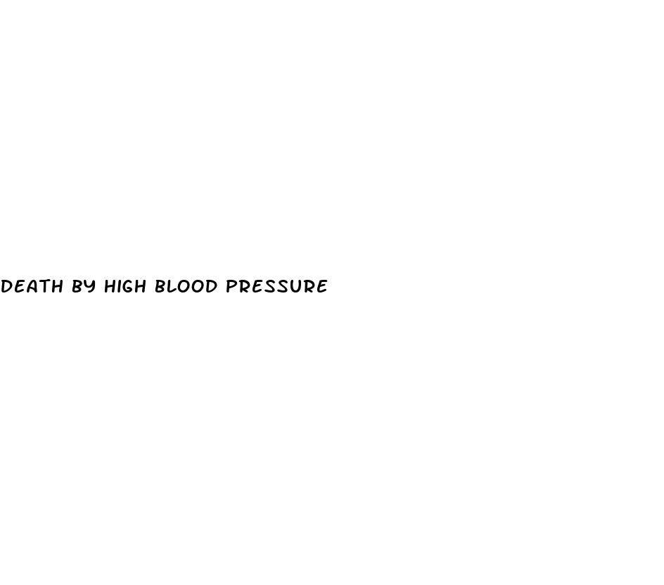 death by high blood pressure