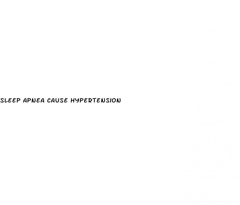 sleep apnea cause hypertension