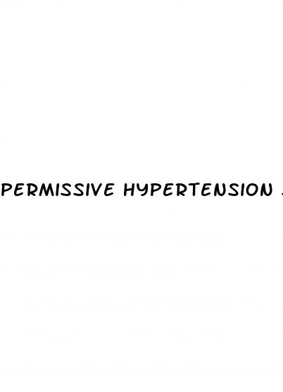 permissive hypertension stroke goal