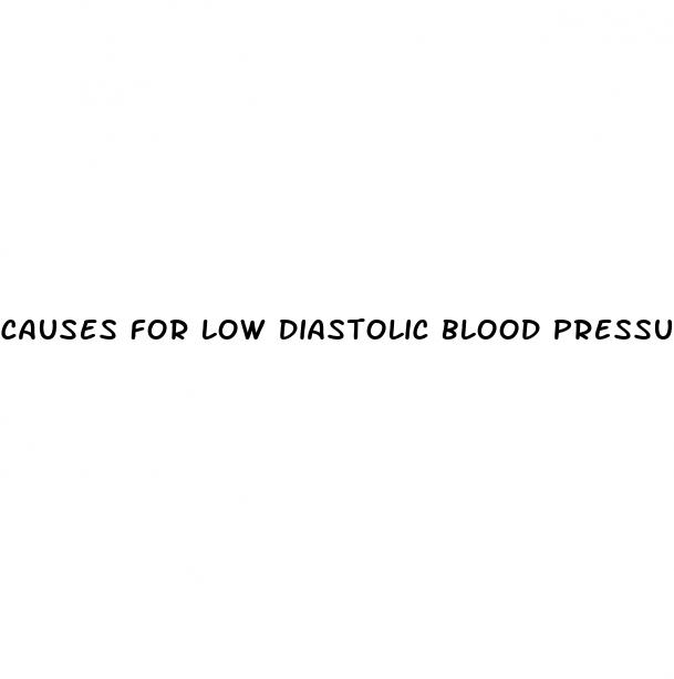 causes for low diastolic blood pressure