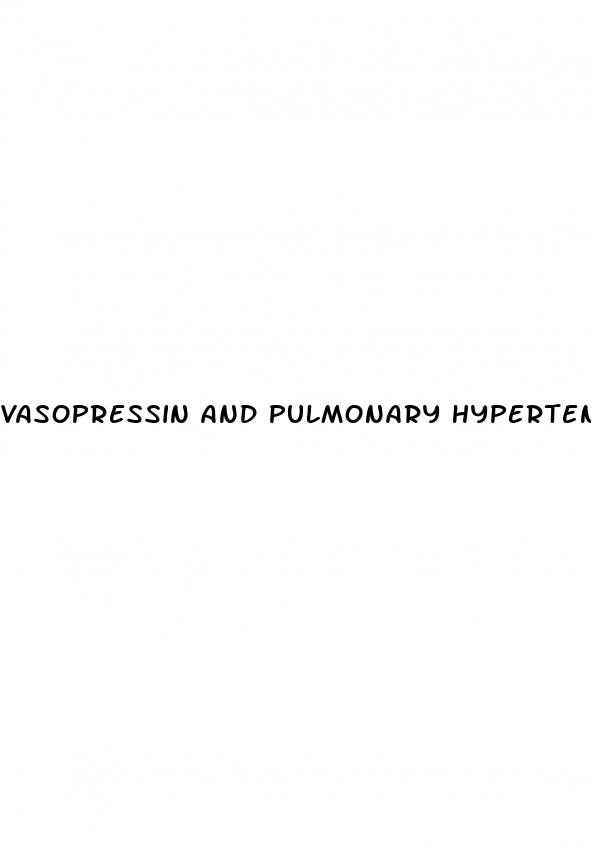 vasopressin and pulmonary hypertension