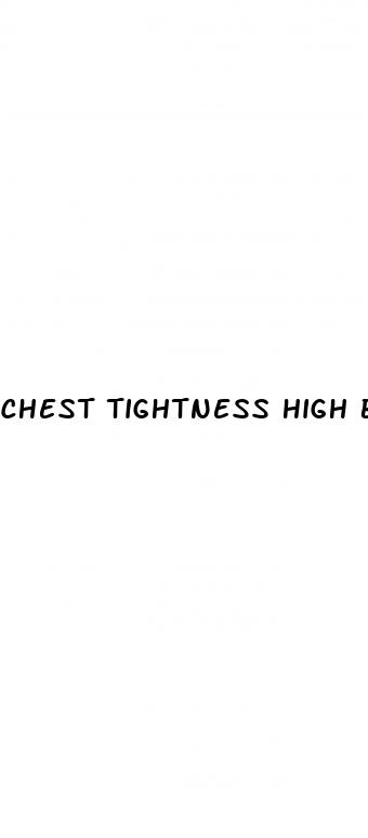 chest tightness high blood pressure