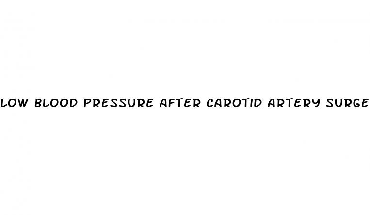 low blood pressure after carotid artery surgery
