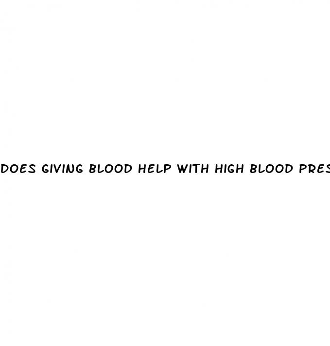 does giving blood help with high blood pressure