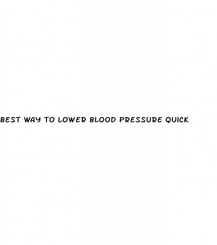 best way to lower blood pressure quick