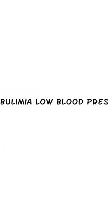 bulimia low blood pressure