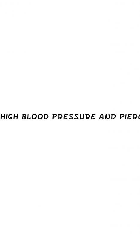 high blood pressure and piercings
