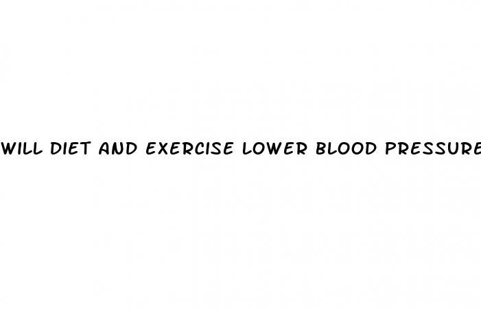 will diet and exercise lower blood pressure