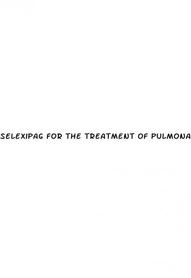 selexipag for the treatment of pulmonary arterial hypertension
