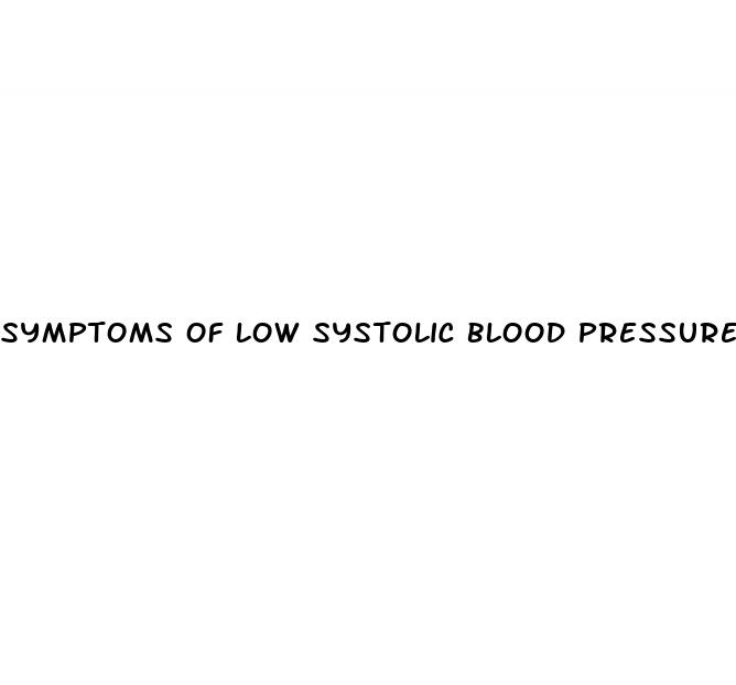 symptoms of low systolic blood pressure