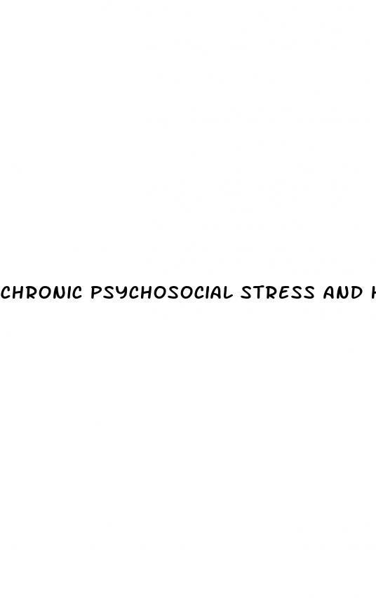 chronic psychosocial stress and hypertension