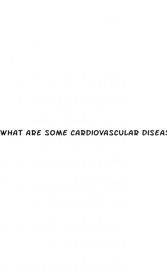 what are some cardiovascular disease caused by hypertension