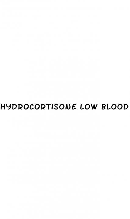 hydrocortisone low blood pressure