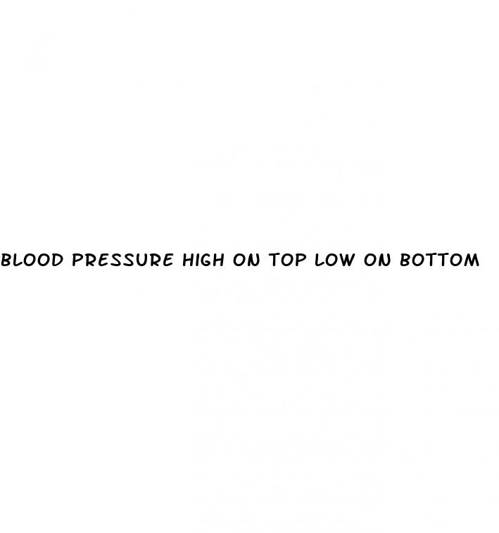 blood pressure high on top low on bottom