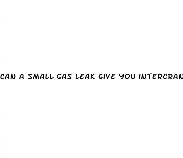 can a small gas leak give you intercranial hypertension
