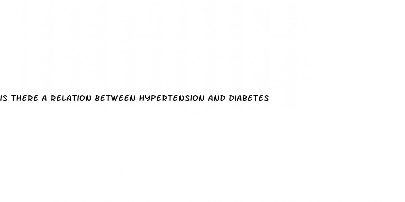 is there a relation between hypertension and diabetes