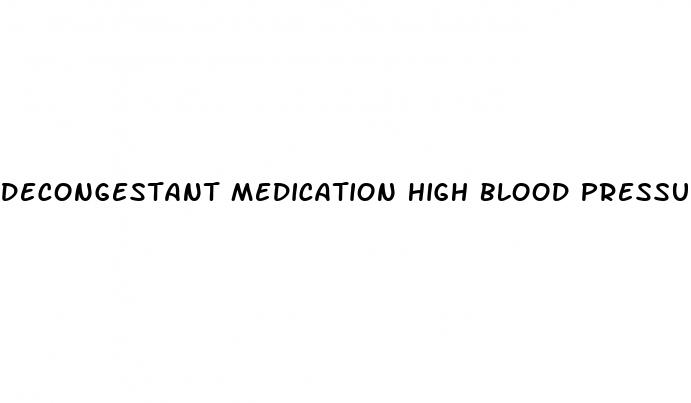 decongestant medication high blood pressure