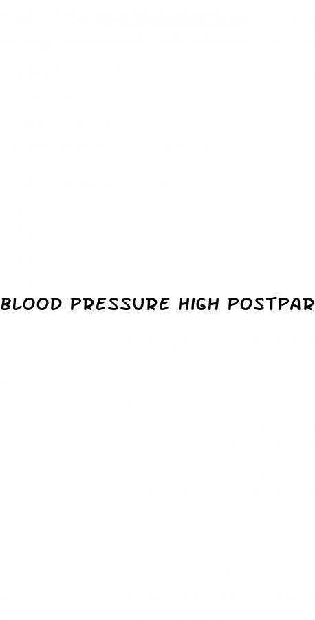 blood pressure high postpartum