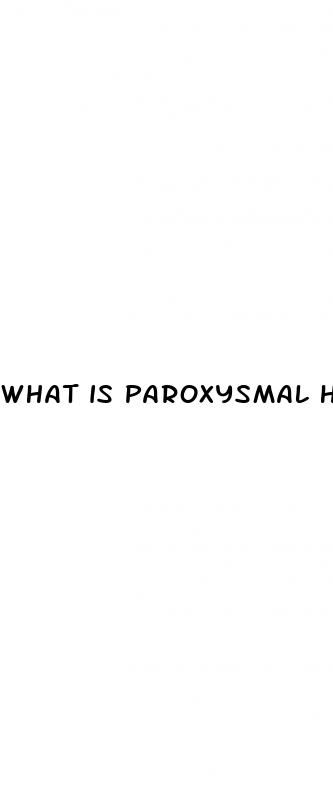 what is paroxysmal hypertension