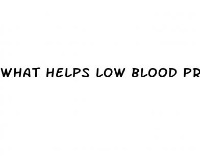 what helps low blood pressure go up