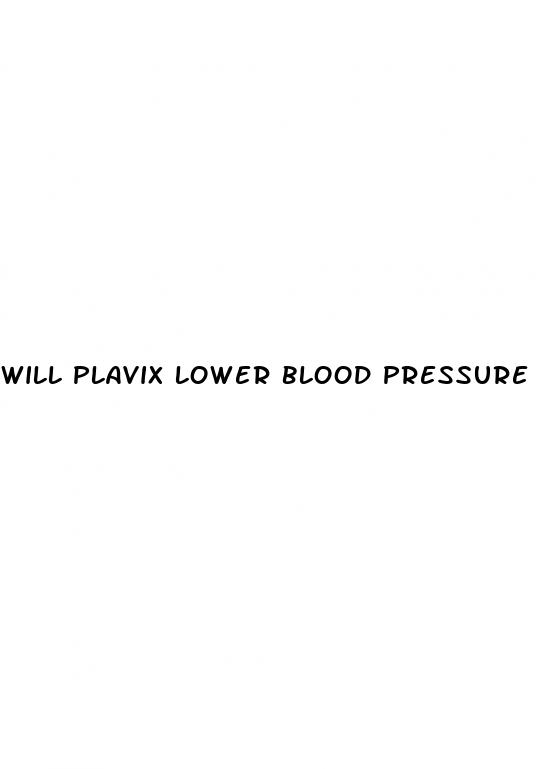 will plavix lower blood pressure