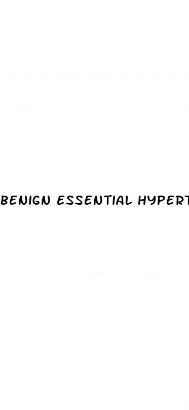 benign essential hypertension symptoms