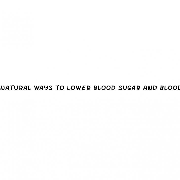 natural ways to lower blood sugar and blood pressure