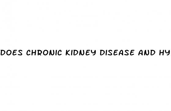 does chronic kidney disease and hypertension cause emotionally problems