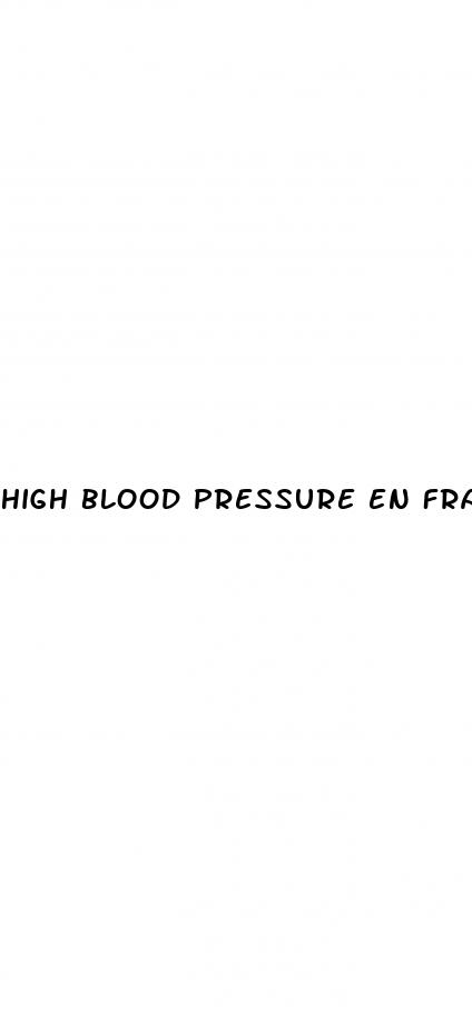 high blood pressure en francais