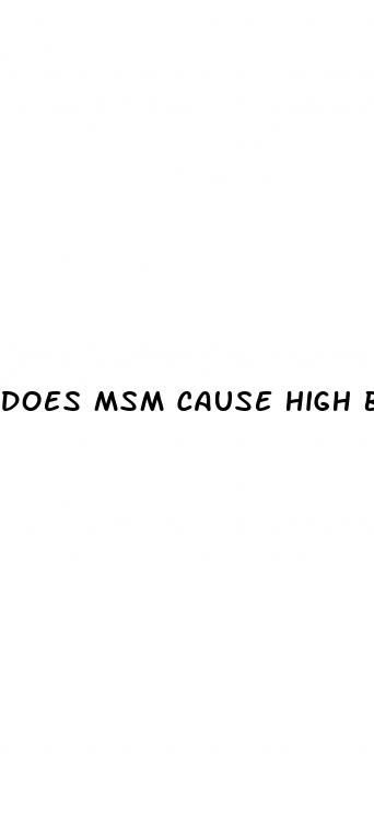 does msm cause high blood pressure
