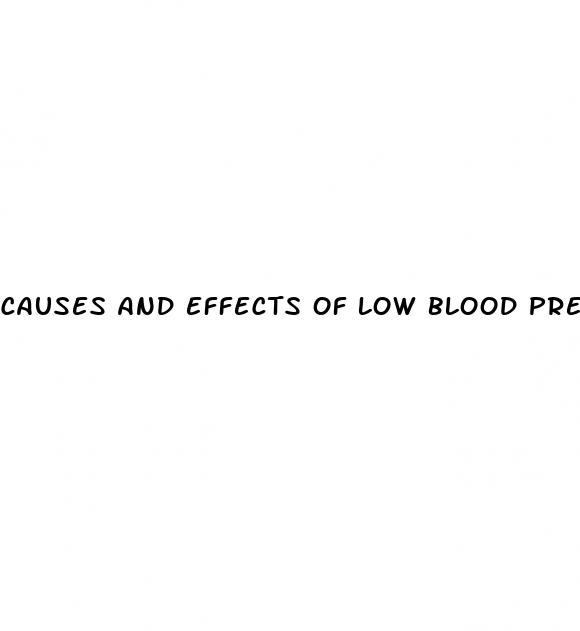 causes and effects of low blood pressure