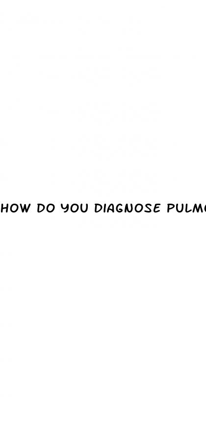 how do you diagnose pulmonary arterial hypertension