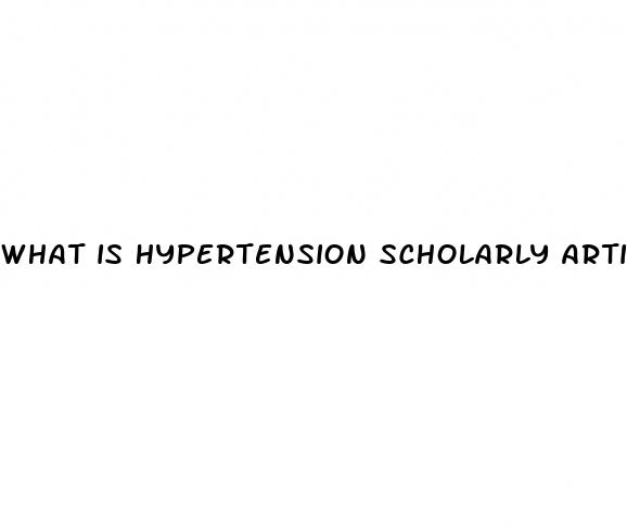 what is hypertension scholarly articles