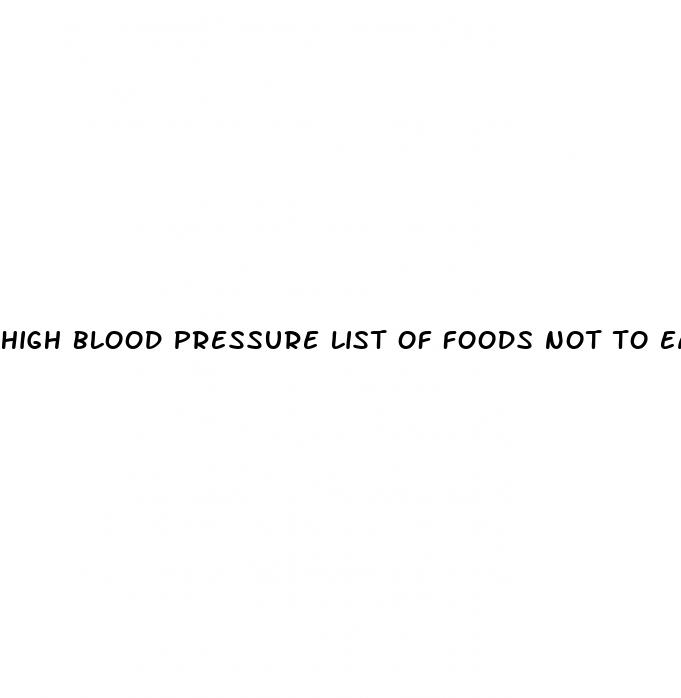 high blood pressure list of foods not to eat