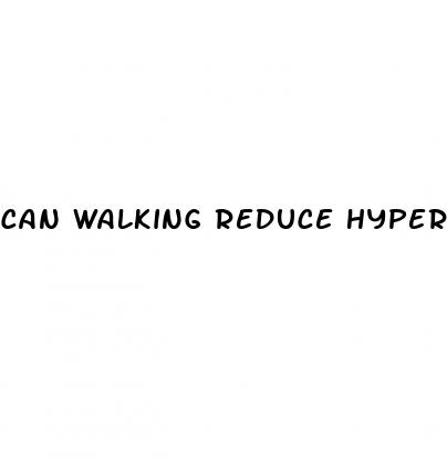 can walking reduce hypertension