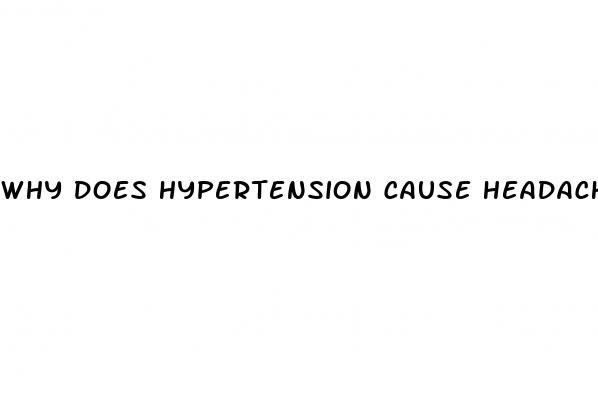 why does hypertension cause headache