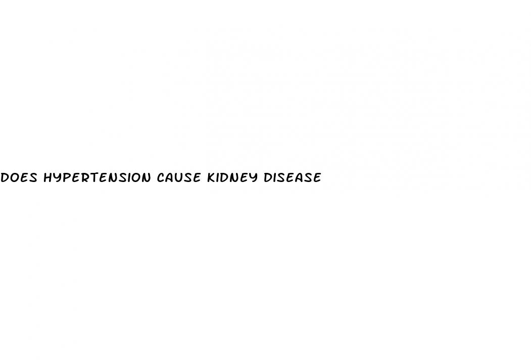 does hypertension cause kidney disease