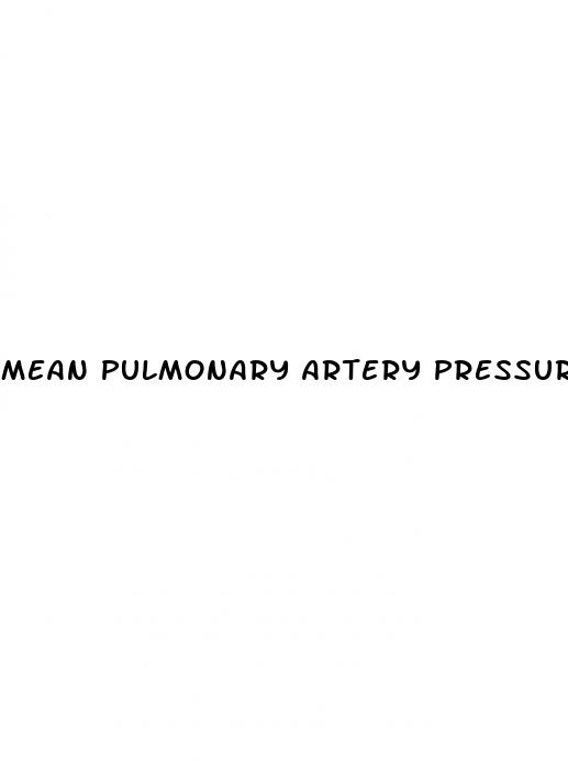 mean pulmonary artery pressure in pulmonary hypertension