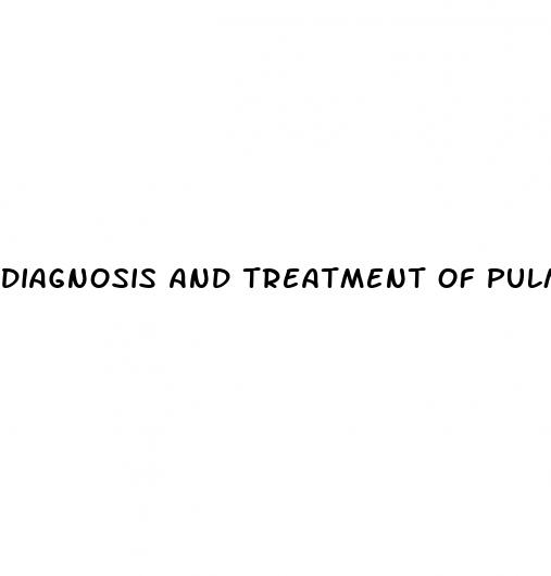 diagnosis and treatment of pulmonary arterial hypertension a review