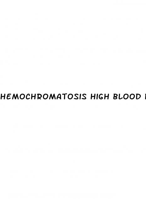 hemochromatosis high blood pressure