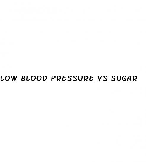 low blood pressure vs sugar