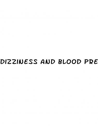 dizziness and blood pressure