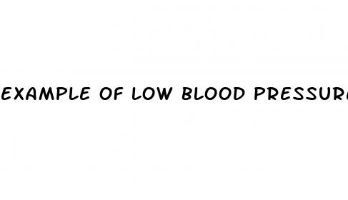 example of low blood pressure rate