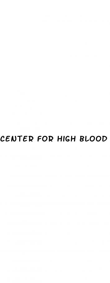 center for high blood pressure